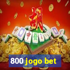 800 jogo bet